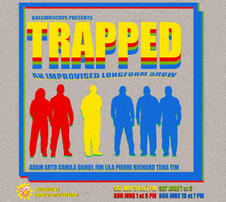 Kaleidoscope Presents: TRAPPED